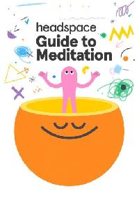 Headspace Guide To Meditation
